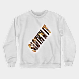 Sloth'n It Crewneck Sweatshirt